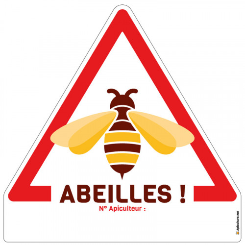 Panneau triangle Abeilles !