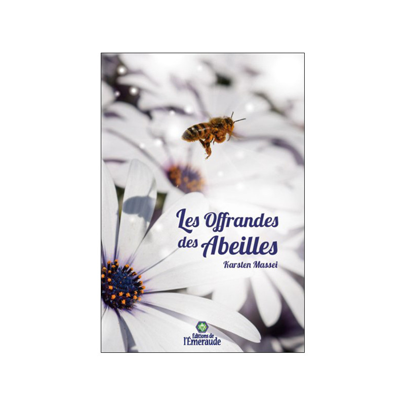Les offrandes des abeilles