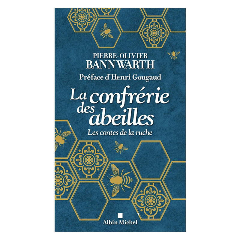 La confrérie des abeilles