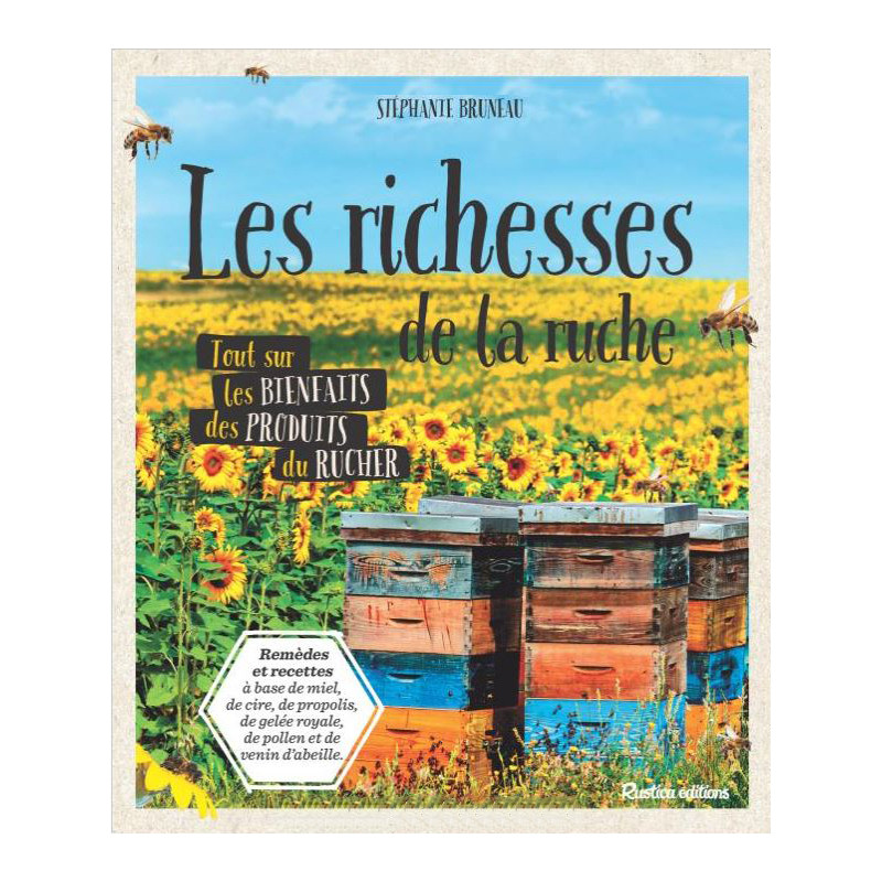 Les richesses de la ruche