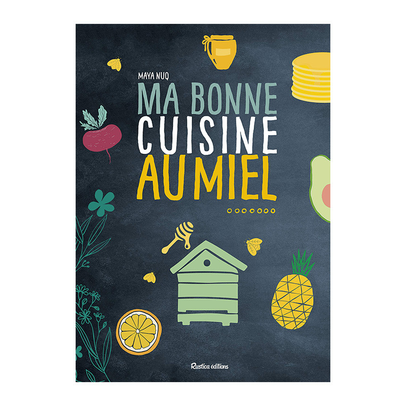 Ma bonne cuisine au miel