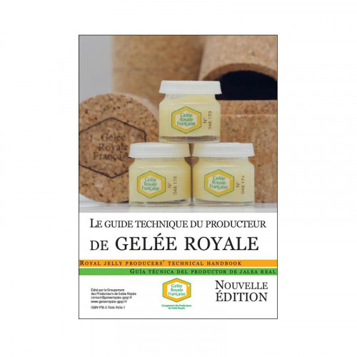 Le guide technique du producteur de Gelée Royale