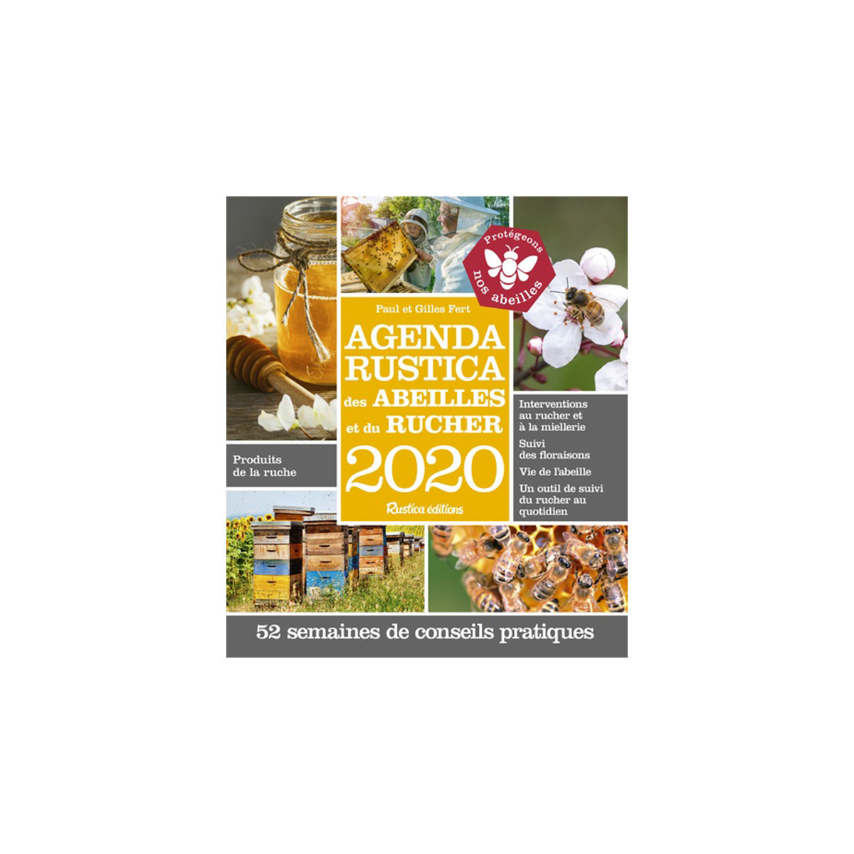 Agenda Rustica Des Abeilles Et Du Rucher 2022 Agenda Rustica des abeilles et du rucher 2020