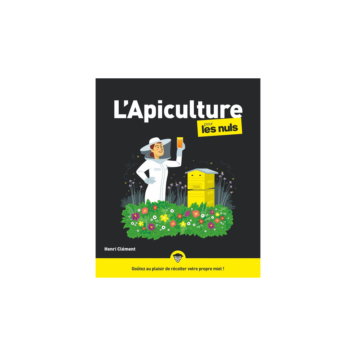 L'Apiculture pour les nuls