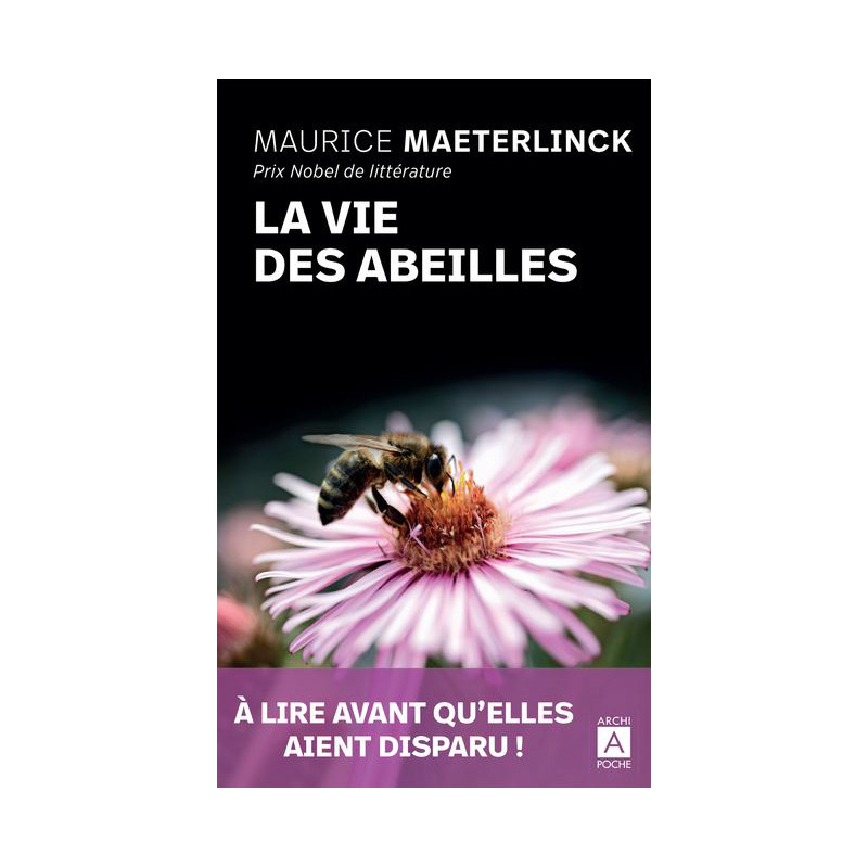 La vie des abeilles 