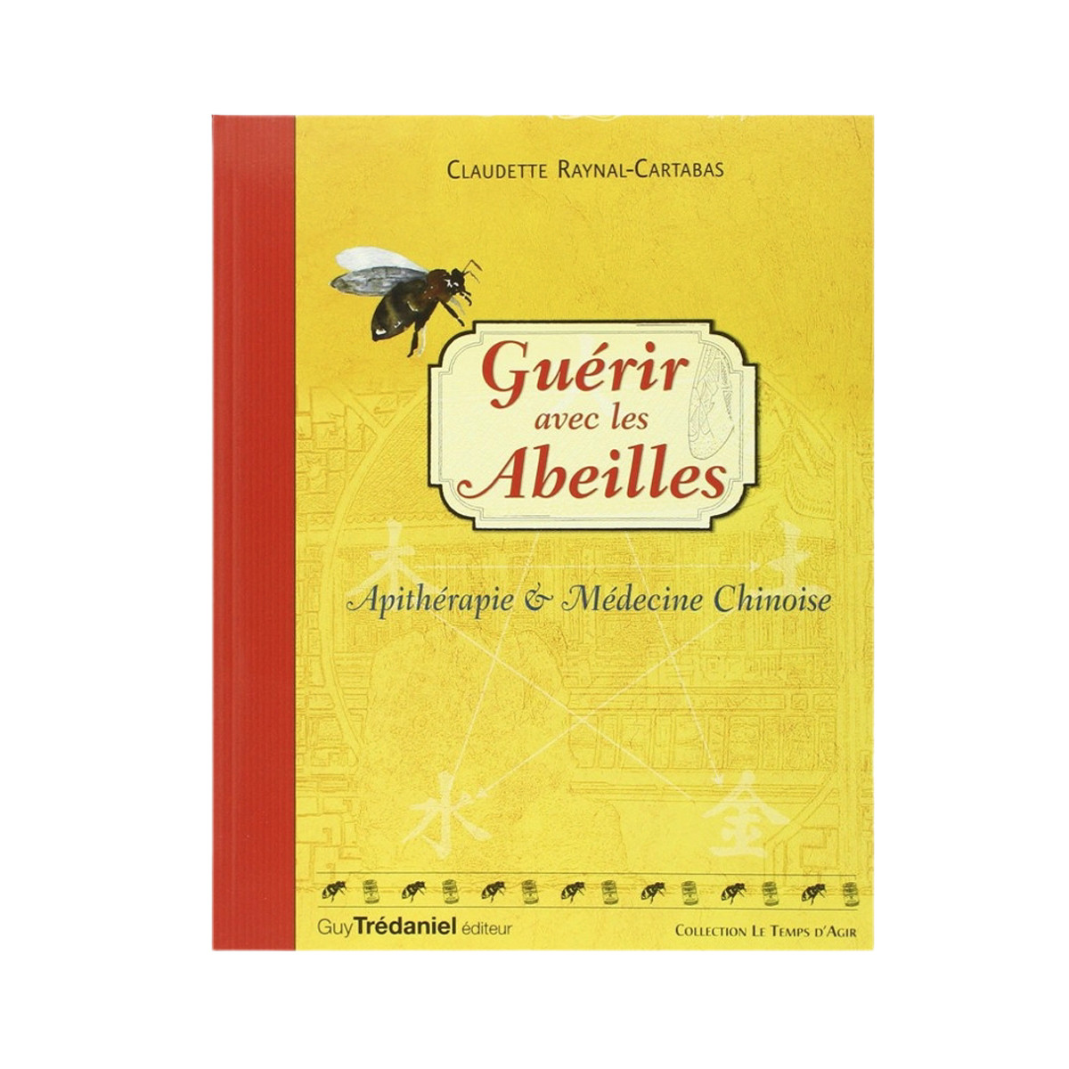 Guérir avec les abeilles