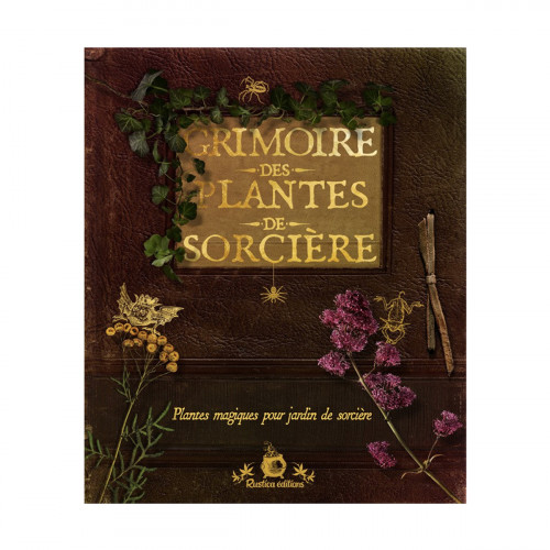 Grimoire des plantes de sorcière