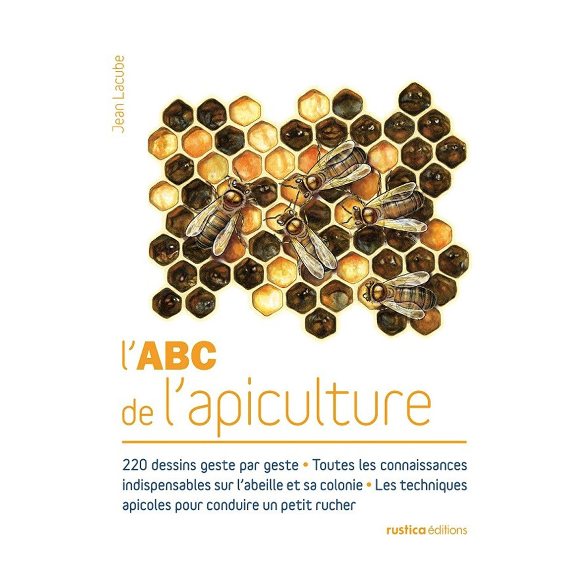 L'ABC de l'apiculture, de...