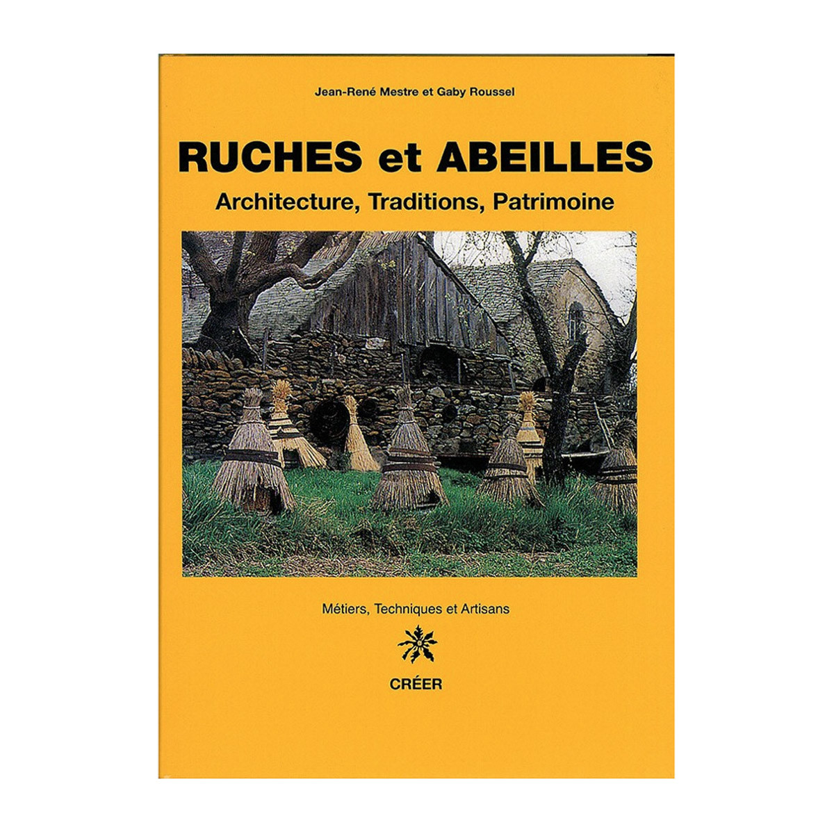 Ruches et abeilles :...