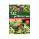 L'ABC de la pollinisation au potager et au verger