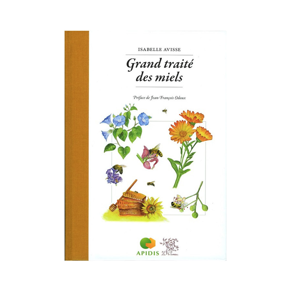 Grand traité des miels