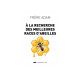 À la recherche des meilleures races d’abeilles, Frère Adam