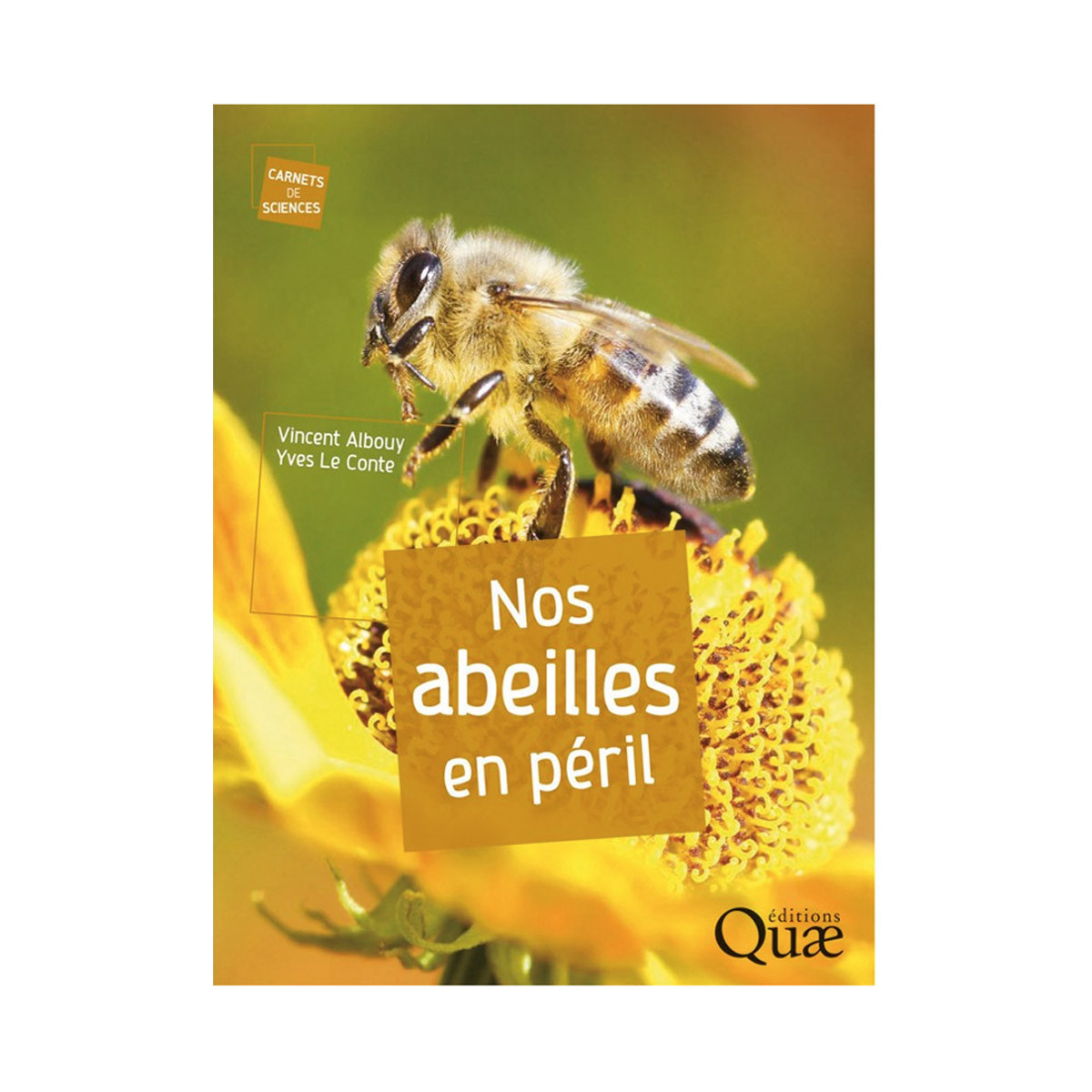 Nos abeilles en péril, de...