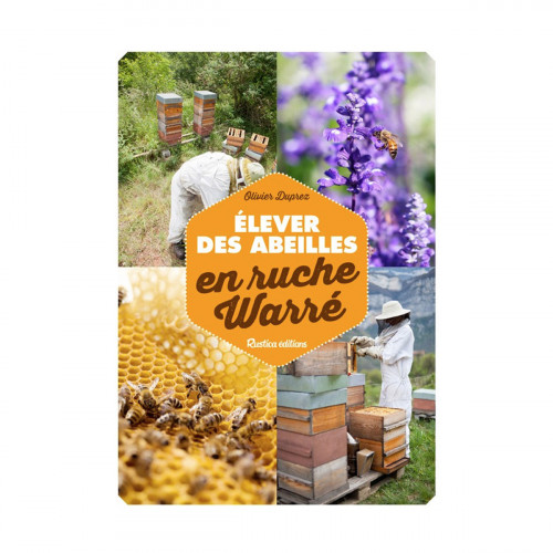 Elever des abeilles en ruche Warré