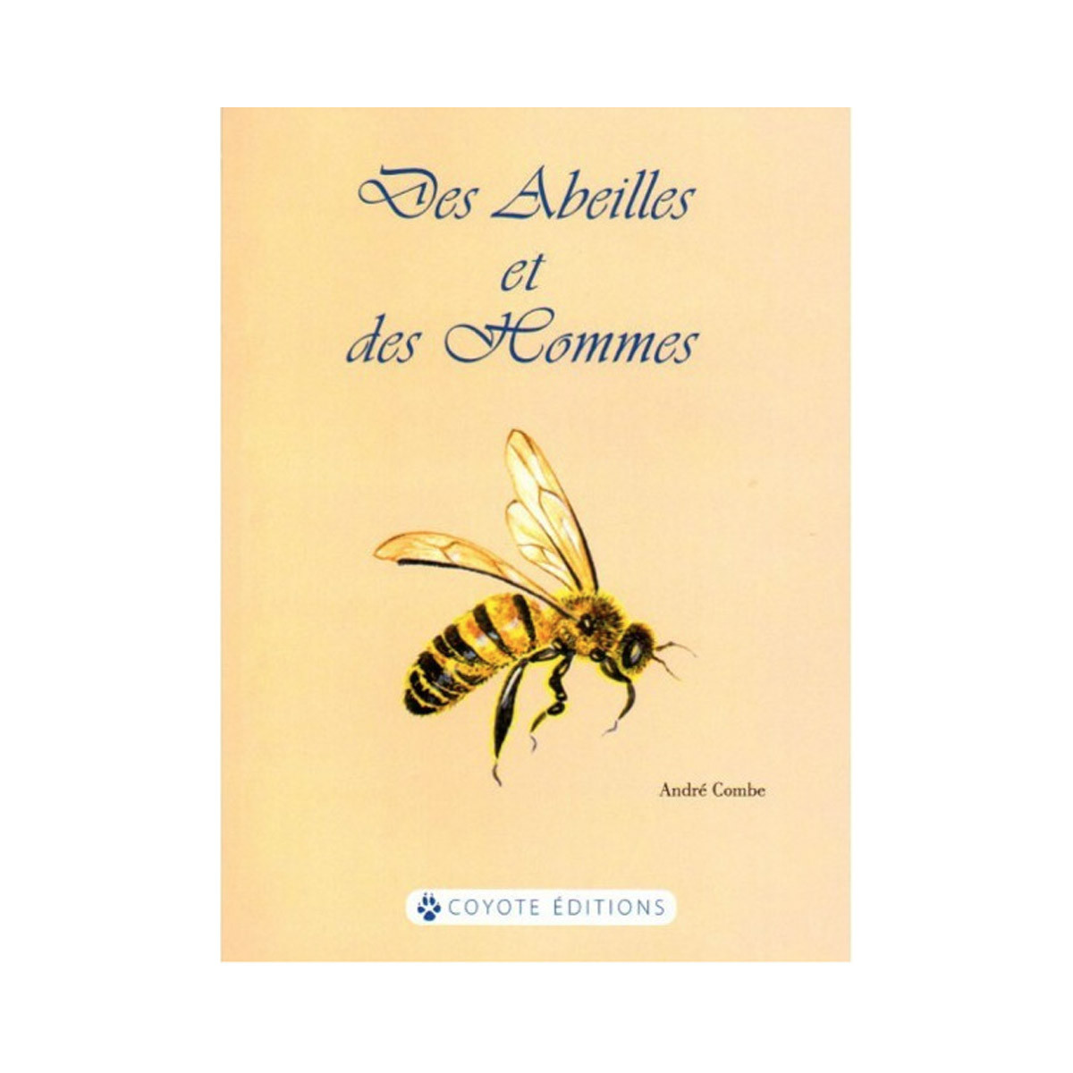 Des Abeilles et des Hommes
