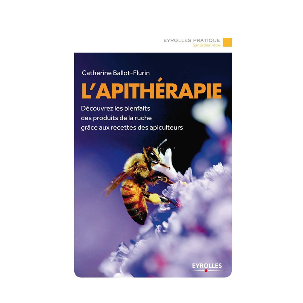 L'apithérapie, de Catherine...