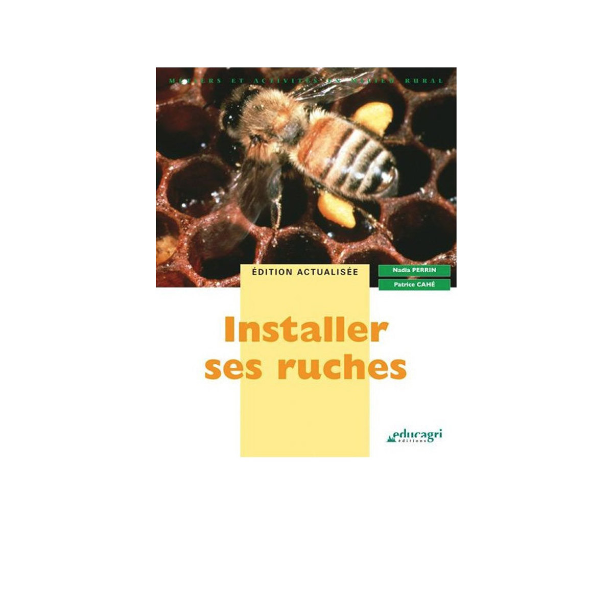 Installer ses ruches, de...