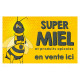 Panneau SUPER MIEL et produits apicoles