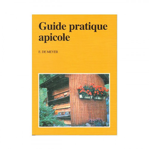 Guide pratique apicole, de E. de Meyer