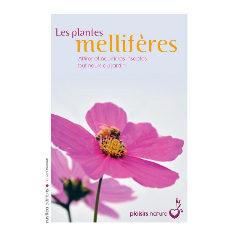 Les plantes mellifères, de...