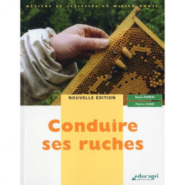 Conduire ses ruches, de Nadia Perrin et Patrice Cahé