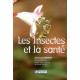Les insectes et la santé, de Jean-Louis Brunet