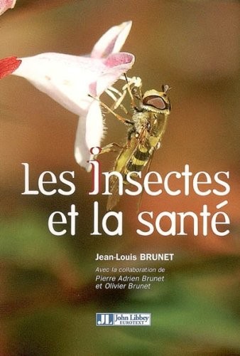 Les insectes et la santé,...