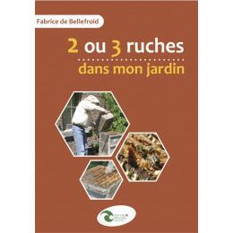 2 ou 3 ruches dans mon jardin